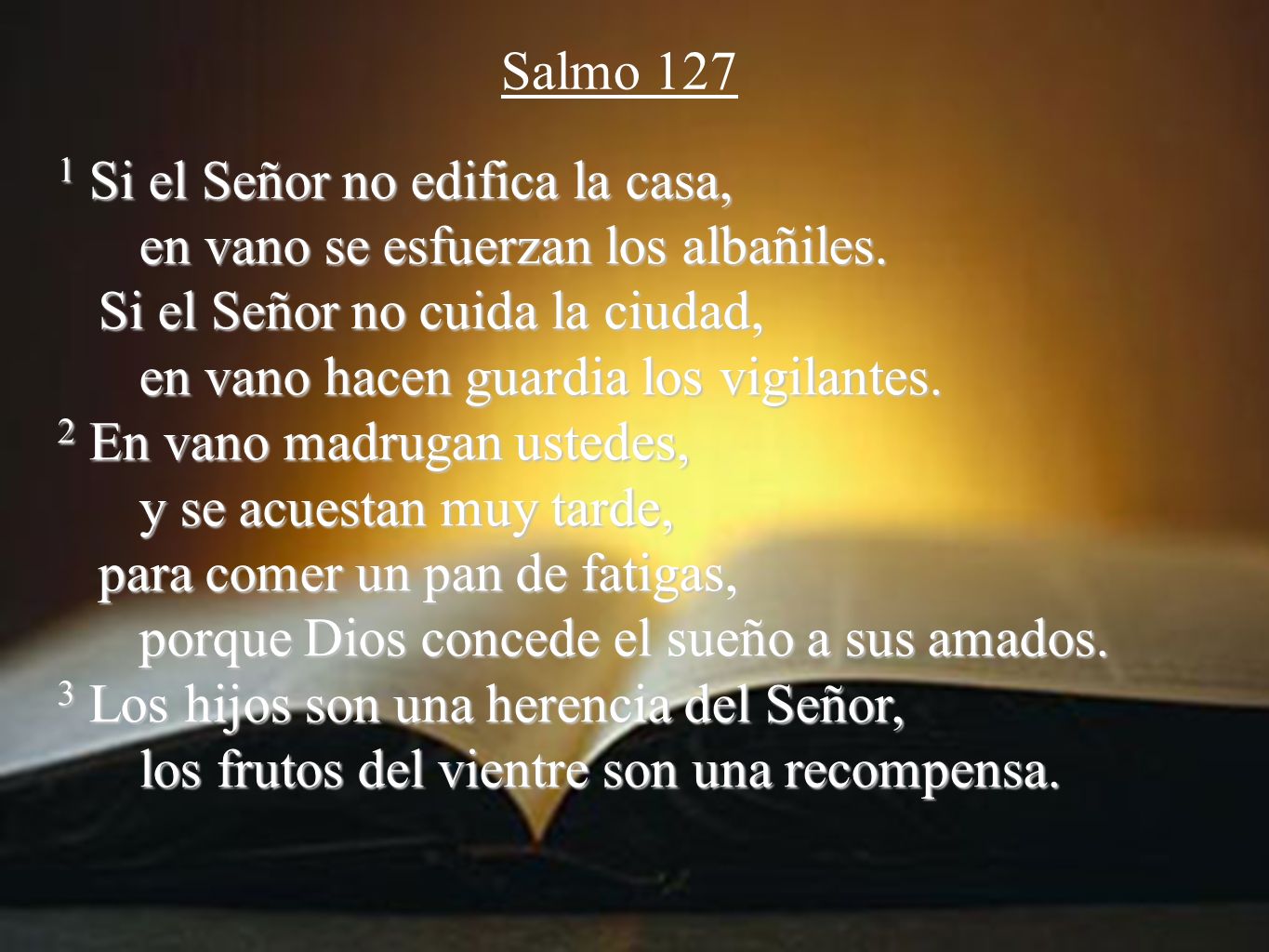 salmo-127-SI EL SEÑOR NO EDIFICA